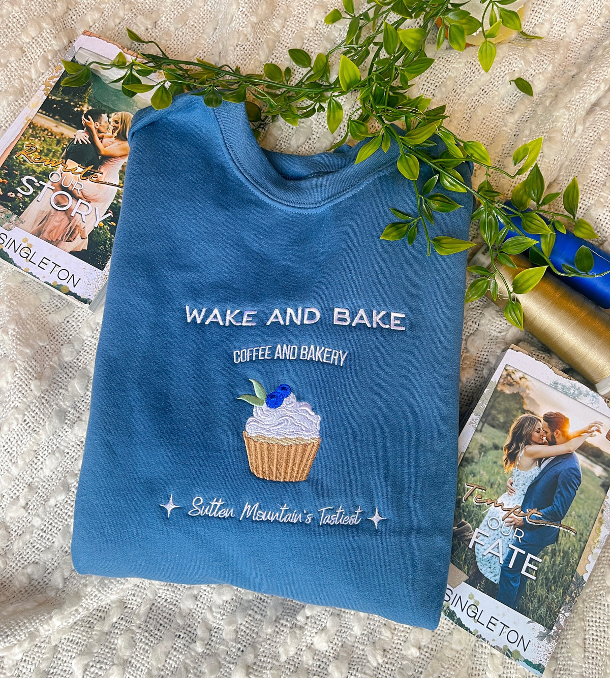 Wake and Bake Sweatshirt- Tempt our Fate
