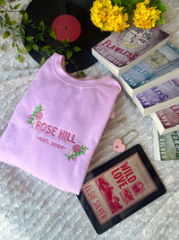 Rose Hill Sweatshirt- Wild Love Merch